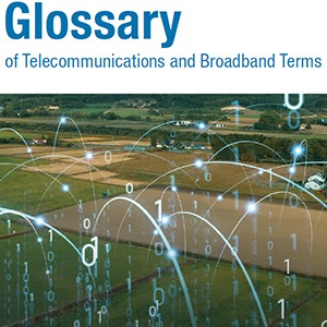 Glossary of Rural Telecommunications Terms
